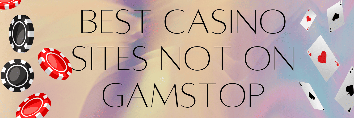 Explore Casino Sites Not on Gamstop 863421143