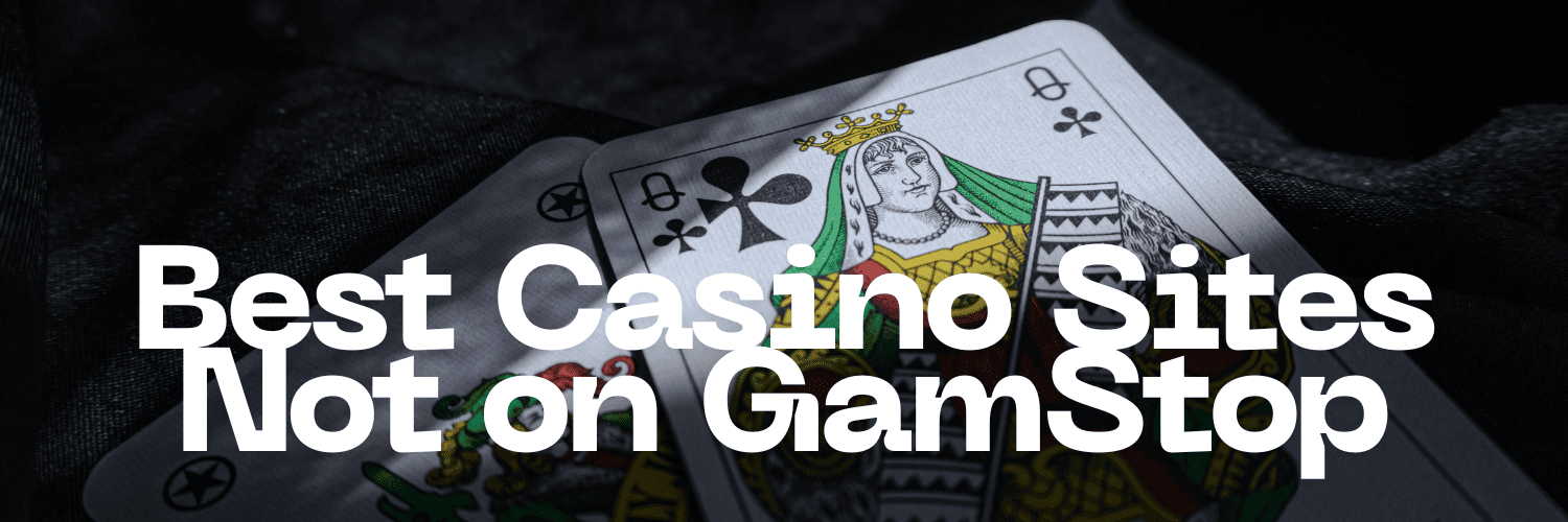 Exploring Casinos Not on Gamstop A Comprehensive Guide 1079116987